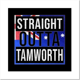 Straight Outta Tamworth - Gift for Australian From Tamworth in New South Wales Australia Posters and Art